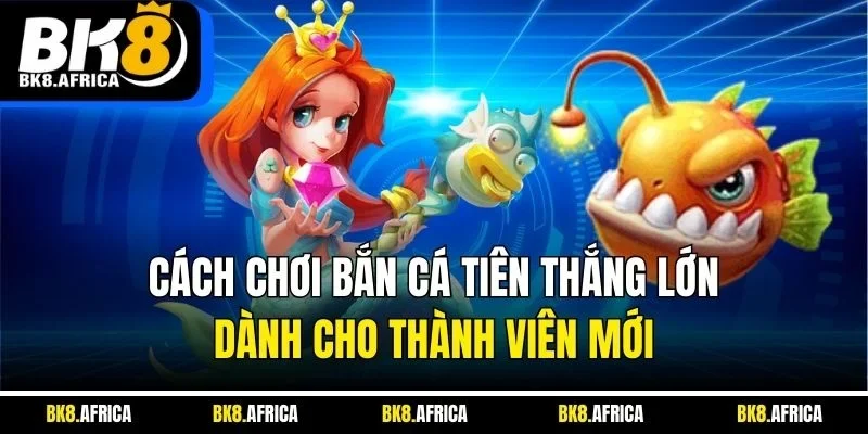 Bắn cá Tiên