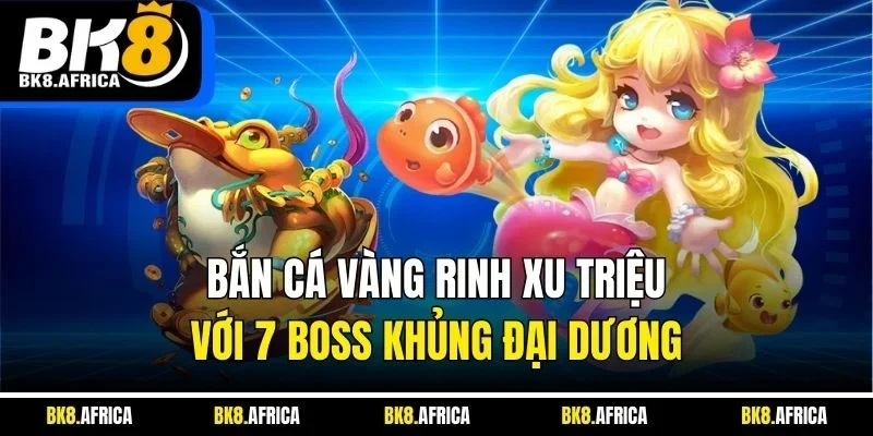 Bắn cá Vàng