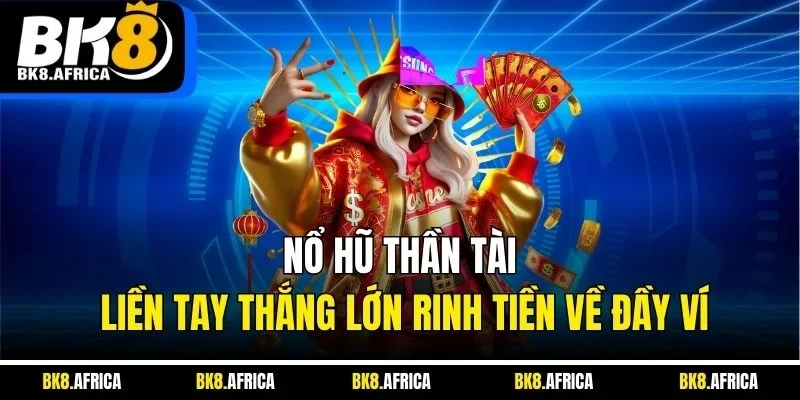 Nổ hũ thần tài